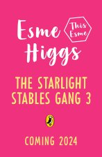 Starlight Stables Gang Book 3