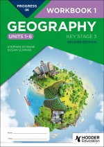Progress in Geography: Key Stage 3 Workbook 1 (Units 1 to 6) Second Edition