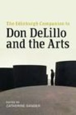 Edinburgh Companion to Don Delillo and the Arts