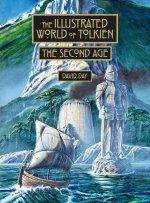 Illustrated World of Tolkien The Second Age