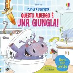 Questo albergo è una giungla! Pop-up a sorpresa