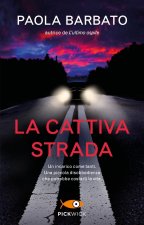 cattiva strada