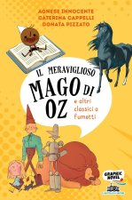 mago di Oz (e altri classici a fumetti)