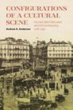 Configurations of a Cultural Scene: Young Writers and Artists in Madrid, 19181930