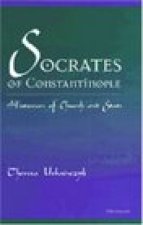 Socrates of Constantinople: Historian of Church and State