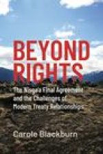 Beyond Rights: The Nisgaa Final Agreement and the Challenges of Modern Treaty Relationships