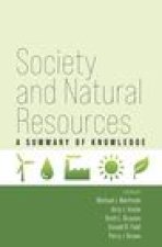 Society and Natural Resources: A Summary of Knowledge