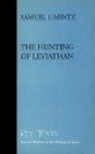 The Hunting Of Leviathan: Seventeenth-Century Reactions To The Materialism And Moral Philosophy Of Thomas Hobbes (key Texts)