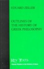 Outlines Of The History Of Greek Philosophy (key Texts : Classic Studies In The History Of Ideas)