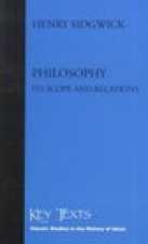 Philosophy, Its Scope And Relations (key Texts)