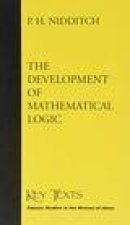 The Development Of Mathematical Logic (key Texts)
