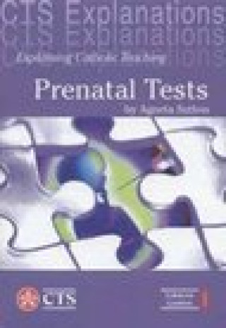Prenatal Tests: Explaining Catholic Teaching