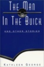 The Man in the Buick: and Other Stories