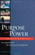 Purpose And Power In Retirement (pb)