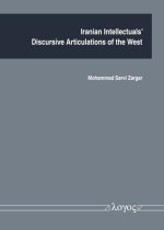 Iranian Intellectuals' Discursive Articulations of the West