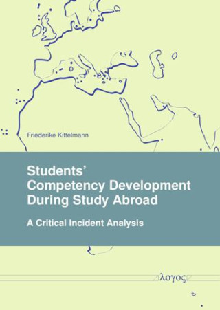 Students' Competency Development During Study Abroad: A Critical Incident Analysis
