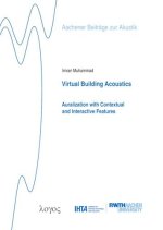 Virtual Building Acoustics: Auralization with Contextual and Interactive Features