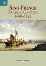 Sino-French Trade at Canton, 16981842