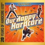 Our Happy Hardcore (20 Y.O.H.E.E.)