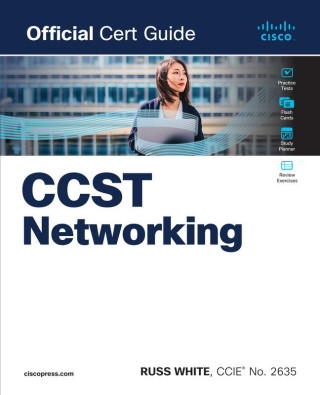 CCST Networking Official Cert Guide