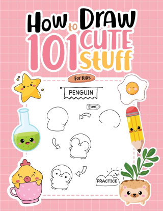 How To Draw 101 Cute Stuff For Kids