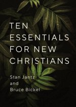 10 Essentials for New Christians