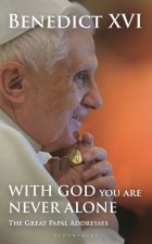 WITH GOD YOU ARE NEVER ALONE