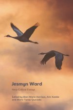 Jesmyn Ward: New Critical Essays