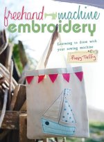 Freehand Machine Embroidery: Learning to draw with your machine