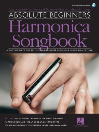 Absolute Beginners Harmonica Songbook: A Companion to the Best-Selling Absolute Beginners Harmonica Method with Online Backing Tracks for Play-Along F