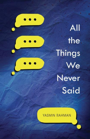 ALL THE THINGS WE NEVER SAID