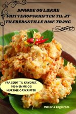 SPR?DE OG L?KRE FRITTEROPSKRIFTER TIL AT TILFREDSSTILLE DINE TRANG
