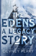 The Edens - A Legacy Story