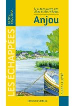A la découverte des villes et des villages Anjou