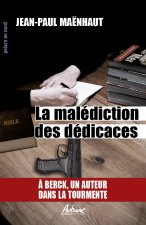 LA MALEDICTION DES DEDICACES