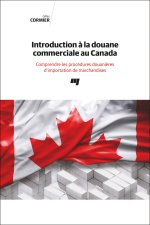 Introduction à la douane commerciale au Canada