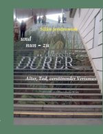 und nun - zu Albrecht DÜRER