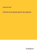 Histoire de la grande guerre des paysans