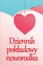 Dziennik pok?adowy noworodka