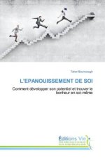 L'EPANOUISSEMENT DE SOI