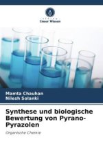 Synthese und biologische Bewertung von Pyrano-Pyrazolen