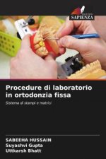 Procedure di laboratorio in ortodonzia fissa