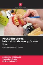 Procedimentos laboratoriais em prótese fixa