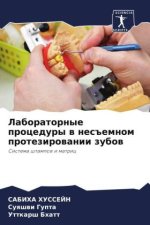 Laboratornye procedury w nes#emnom protezirowanii zubow
