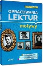 Opracowania lektur. Motywy. Liceum/technikum