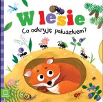 W lesie. Co odkryję paluszkiem?