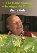 De la liane sauvage à la vigne de l'avenir