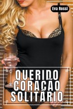 Querido Coraç?o Solitário