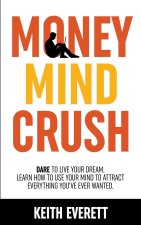 Money Mind Crush