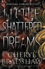 Little Shattered Dreams
